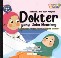 Image of Bismillah, aku ingin menjadi dokter yang suka menolong